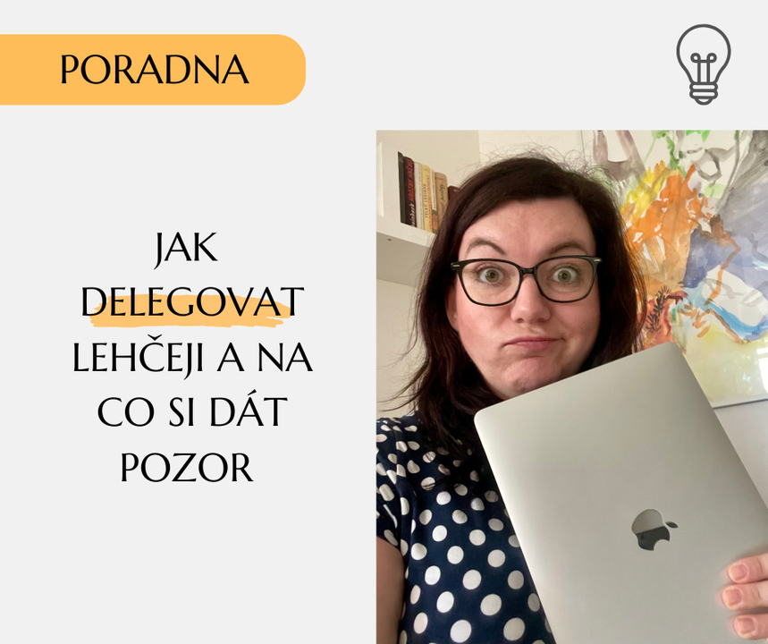 Naučte se delegovat. Praktický průvodce spoluprací s VA